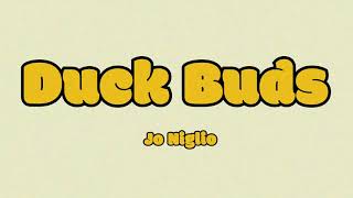 Duck Buds - Jo Niglio