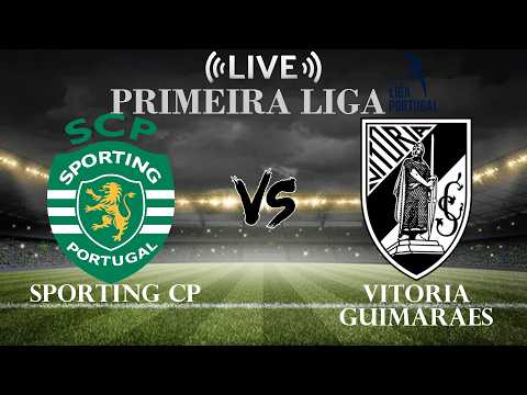 🔴Live Score Sporting CP vs Vitoria Guimaraes | Primera Liga — live football stream
