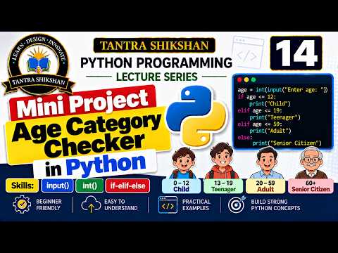 Python Mini Project: Age Category Checker in Python | If-Elif-Else #14