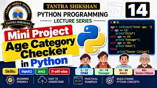 Python Mini Project: Age Category Checker in Python | If-Elif-Else #14