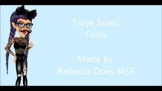 MSP Troye Sivan FOOLS! @Rebecca Does MSP