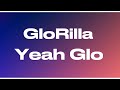 GloRilla - Yeah Glo! (Lyrics)