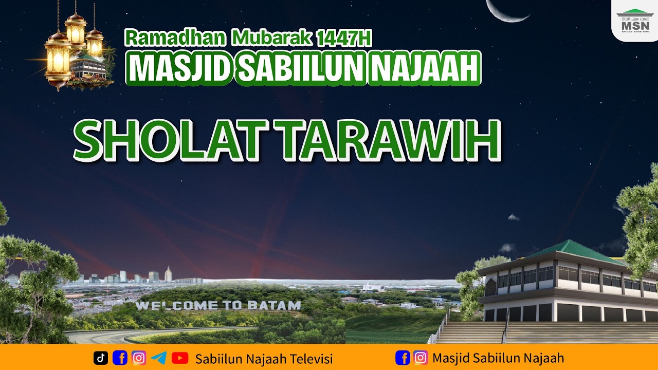 Sholat Tarawih | Ramadhan Mubarak 1447 H Masjid Sabiilun Najaah