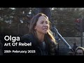 Olga (Art of Rebel) - 25th February 2023