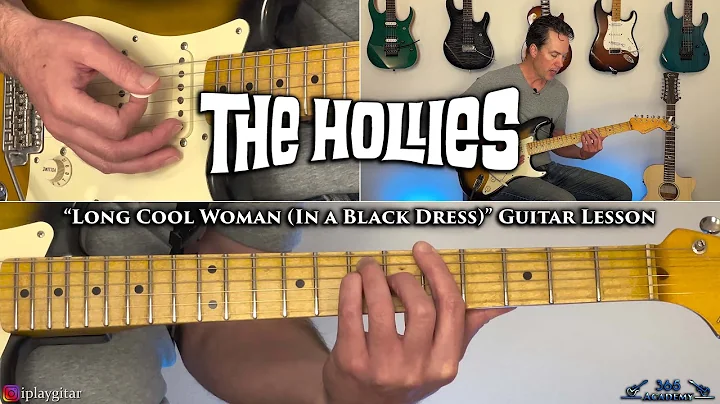 The Hollies - Long Cool Woman (In a Black Dress) Guitar Lesson