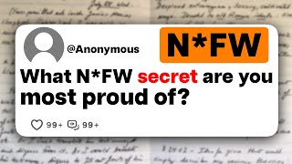 What N*FW secret are you most proud of?