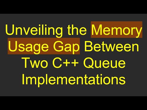 Unveiling the Memory Usage Gap Between Two C++ Queue Implementations