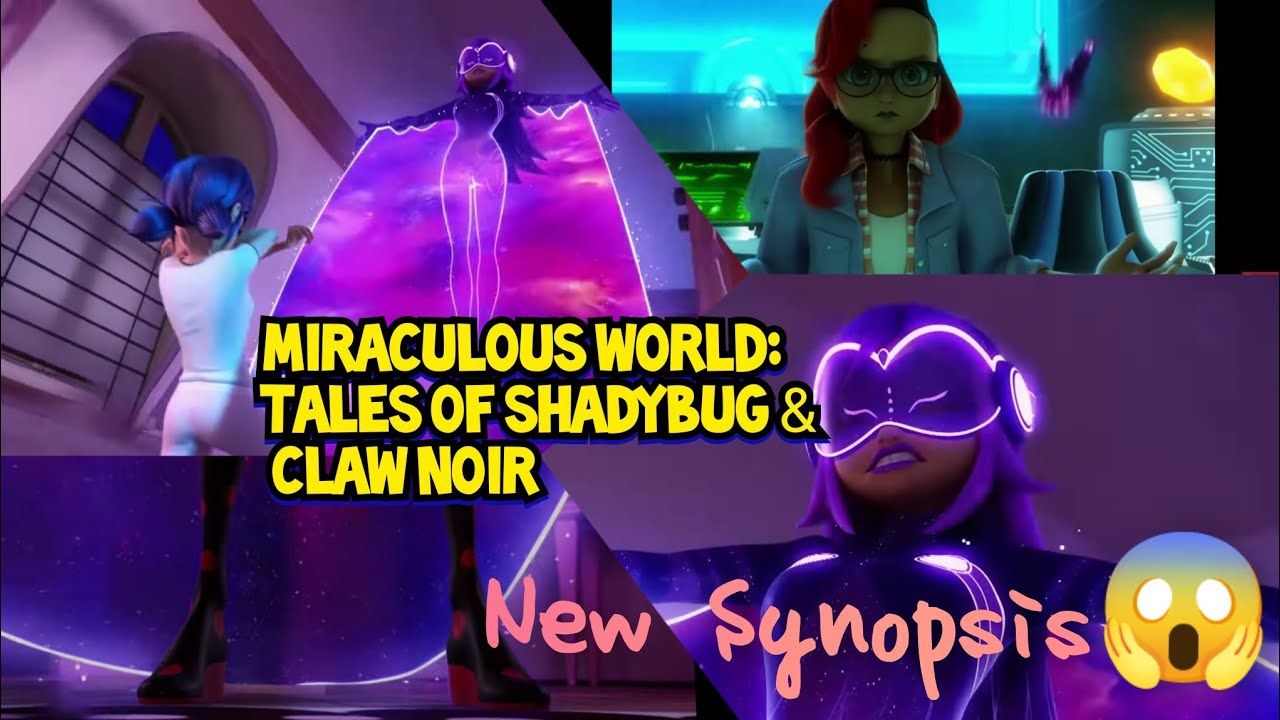 ssʍǝuƃoןqʎpɐן on X: 🚨🚨 BREAKING: The official synopsis of 'MIRACULOUS  WORLD: PARIS TALES OF SHADYBUG AND CLAW NOIR' has been revealed. (1/?) ' Miraculous holders from another world appear in Paris. They from