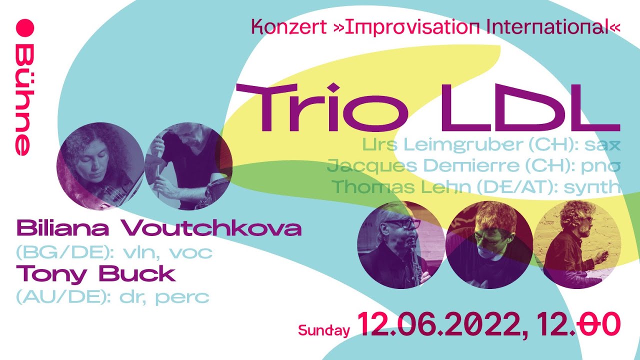 Trio LDL: Leimgruber_Demierre_Lehn & Biliana Voutchkova, Tony Buck | exploratorium berlin