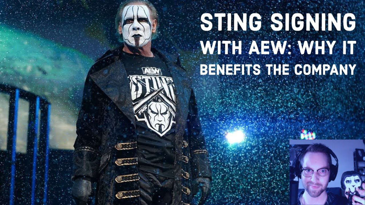 Sting Signing With AEW: Why It Benefits The Company