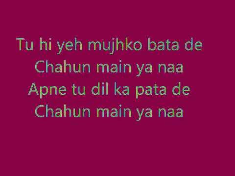 Lirik Chahu Main Yaa Naa Kita Lirik Chahu Main Yaa Naa Kita