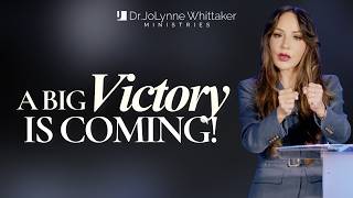 A BIG VICTORY IS COMING!