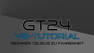 Visual Basic Tutorial - Celsius zu Fahrenheit Umrechner