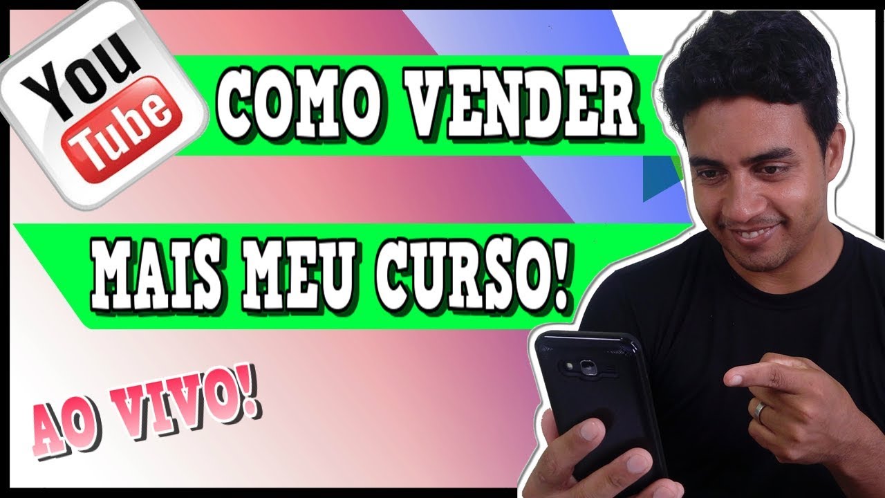 Dicas de Como Vender Meu Curso Minha Melhor Estratégia AO VIVO! - YouTube