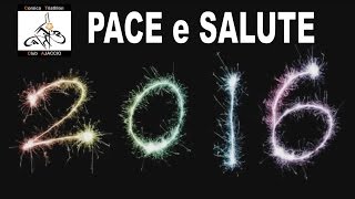 PACE e SALUTE 2016 CTCA BONNE ANNEE