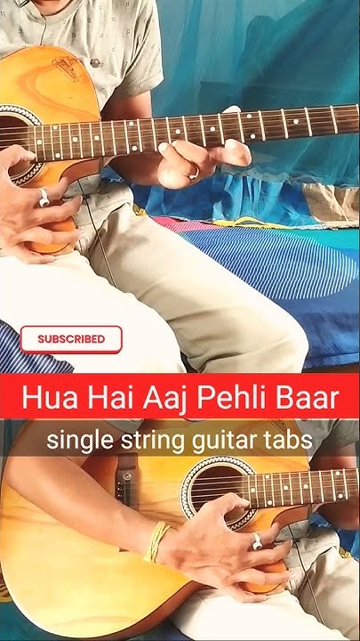 Hua Hai Aaj Pehli Baar Guitar Tabs Hua Hai Aaj Pehli Baar Single string guitar tabs #shorts #viral #