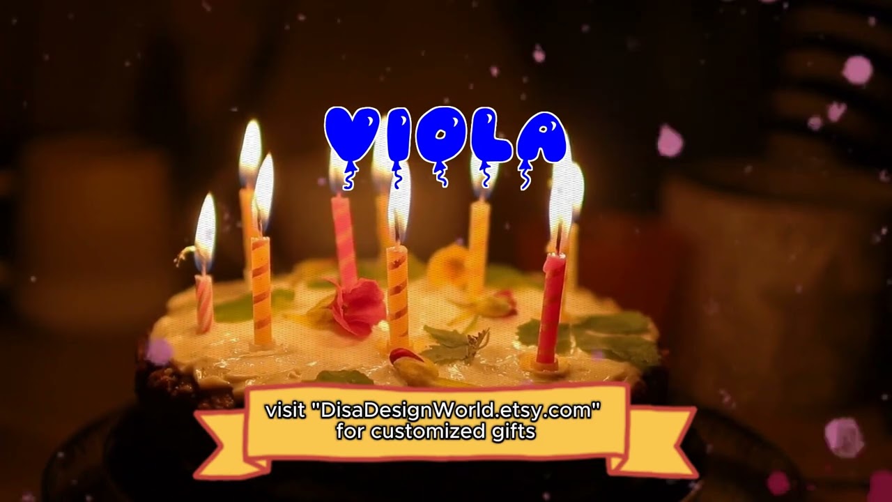 Happy Birthday VIOLA   Happy Birthday Song   Birthday Wishes   Birthday Party