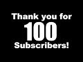 Thank you for 100 subscribers!