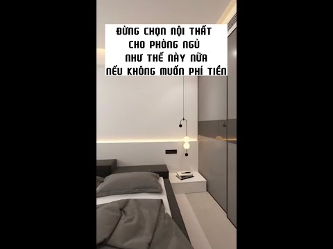 Video Đừng chọn nội thất cho phòng ngủ như thế này nữa nếu... - youtube