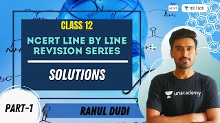 Solutions | Part-1 | NCERT Line By Line Revision Series | Class 12 Chemistry | Rahul Dudi screenshot 3