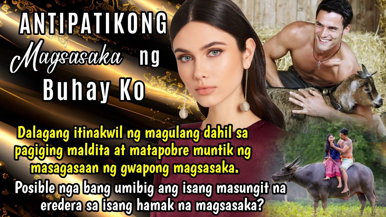 Dalagang itinakwil ng magulang dahil maldita at matapobre, muntik ng MASAGASAAN ng gwapong magsasaka