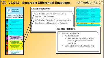 Lesson #3 (Part 2) - Separable Differential Equations (V2, S4.3)