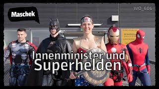 Maschek – Innenminister und Superhelden