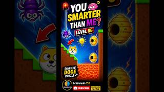 99% FAIL! 😱 YOU SMARTER THAN ME? | Level 86 | Save The Doge Puzzle #shorts