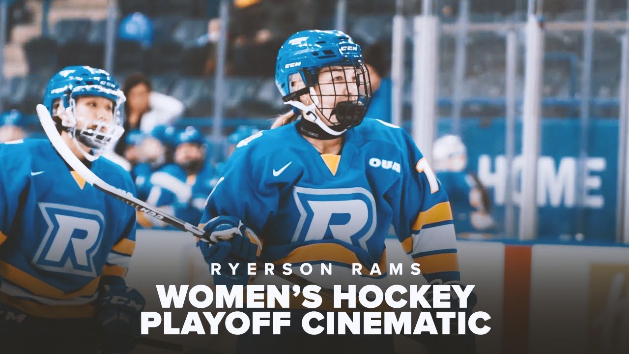 Ryerson Rams Women's Hockey Playoff Cinematic - YouTube