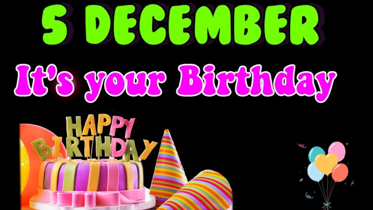 5 December | it's your Birthday| Happy Birthday Wishes |Birthday Greetings| Edit with Varghese |