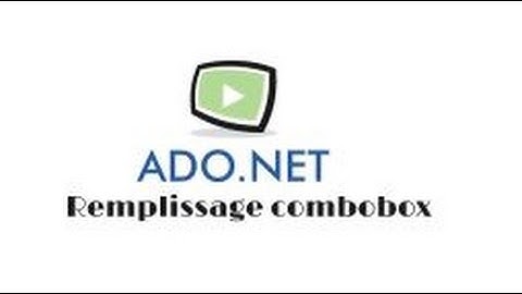 ado.net - mode deconnecter - Remplissage de comboBox & recherche par comboBox