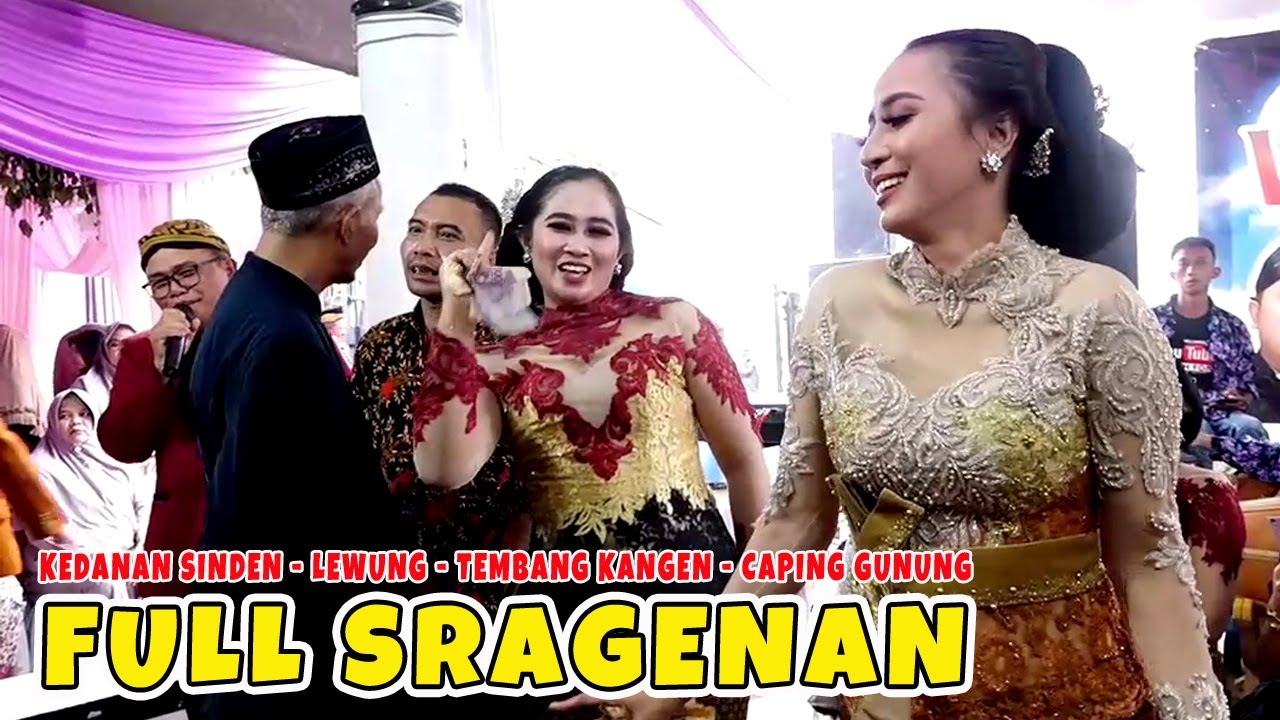 FULL SRAGENAN MEDLEY KEDANAN SINDEN LEWUNG TEMBANG KANGEN CAPING GUNUNG CAMPURSARI WIDYO LARAS