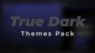 True Dark Themes Pack for Blender | Launch Trailer