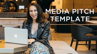 How to Use a Media Pitch Template and Why You Need One