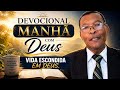 DEVOCIONAL MANHÃ COM DEUS. Tema: VIDA ESCONDIDA EM DEUS
