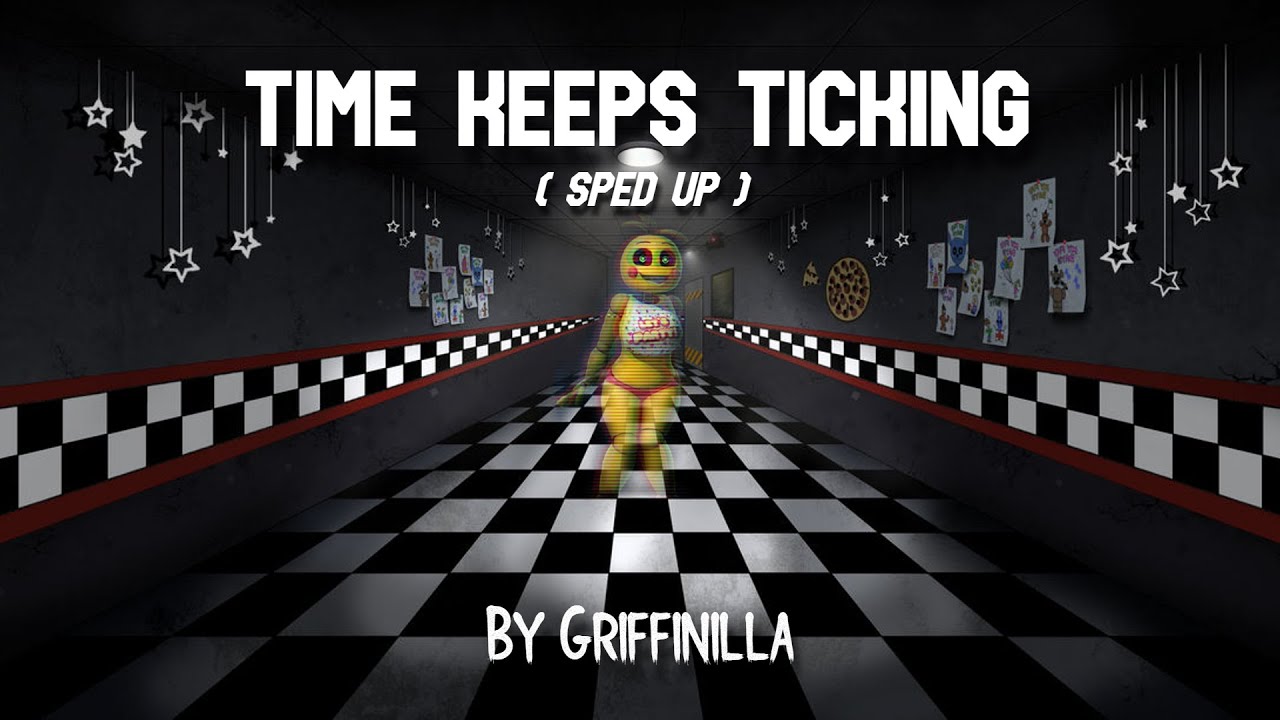 Time Keeps Ticking - Griffinilla《Sped Up》
