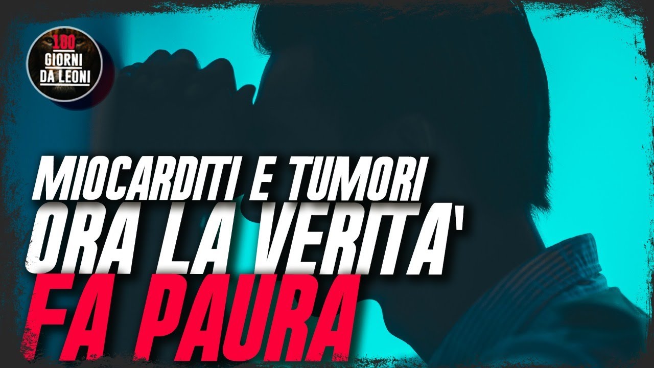 Miocarditi E Tumori Ora LA VERITA FA PAURA YouTube