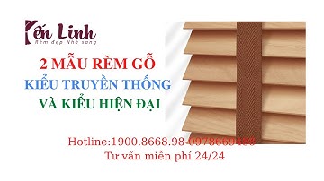 2 MẪU RÈM GỖ KIỂU CŨ VÀ KIỂU HIỆN ĐẠI#remgo,#remgophongkhach 0975717076