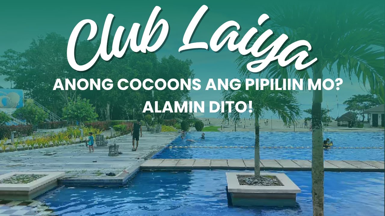 Mga Dapat Mong Malaman sa Club Laiya - Cocoons + Camperisti