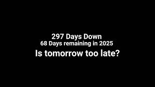 Day 298: 297 – Days passed, 68 days remaining in 2025 | 🕒 Countdown Begins!