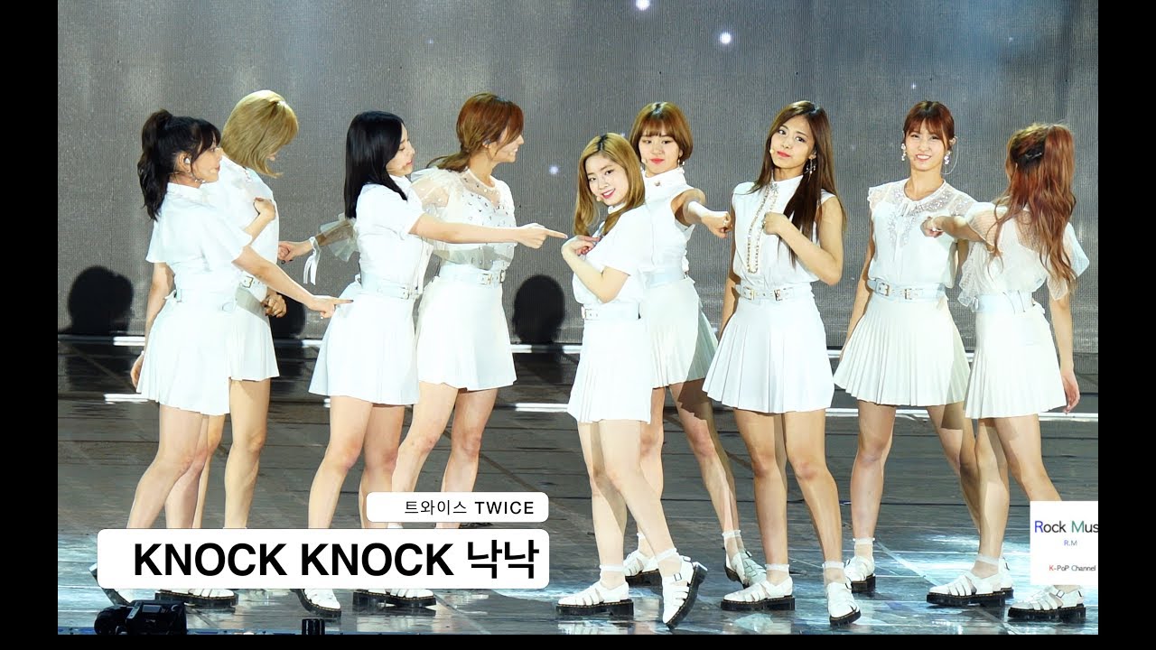 트와이스 TWICE[4K 직캠]KNOCK KNOCK 낙낙@Rock Music