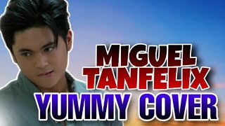 Miguel Tanfelix Yummy Cover Team Biguel