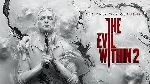 [ The evil within 2 ] #2 : tiếp tục hành trình tìm con gái trong thế giới zombie