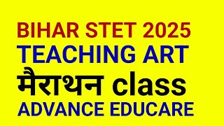 Bihar Stet 2025 Teaching Art Pedagogy Mcq V.v.i. Mcq Advance Educare