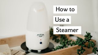 How to use a menstrual cup steamer