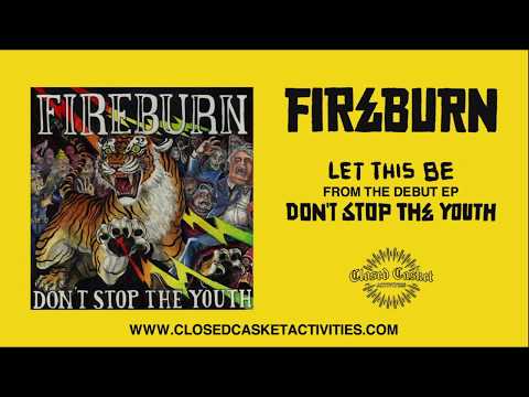 Fireburn — Fireburn - Don´t Stop The Youth(Full EP)