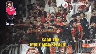 JUKU EJA FOREVER. (lagu suporter PSM Makassar)