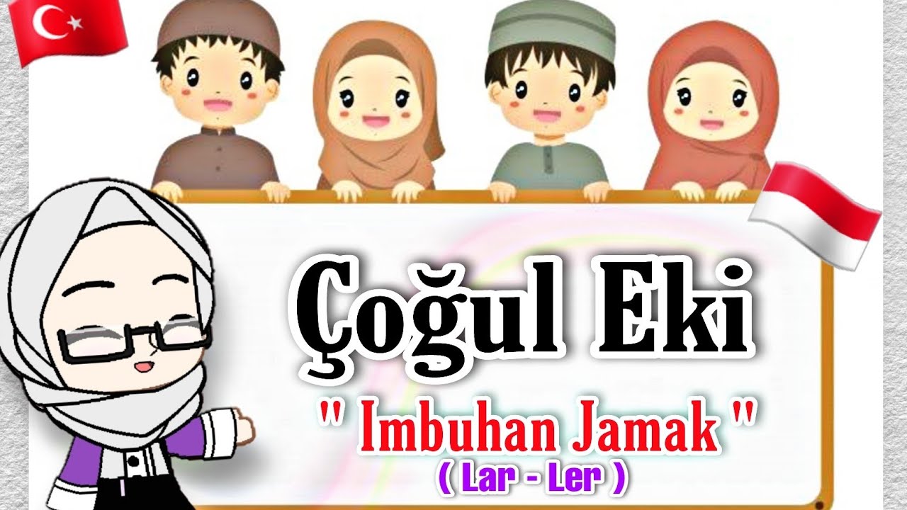 Çoğul Eki - Imbuhan Jamak Dalam Bahasa Turki | Belajar Bahasa Turki