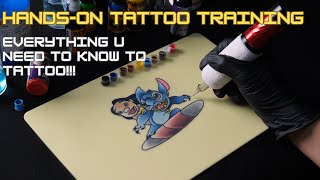 Handson Tattoo Training 1: Everything You Need to Know to Tattoo