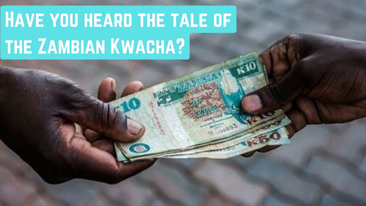 Zambia s New Currency How Much Is A Kwacha Really Worth Arthur 